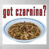 Got Czarnina? Suppe Poster (Vorne)