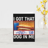 Got, dass Hund in mir Funny Hotdogs Combo 4. Juli Karte (Gelbe Blume)