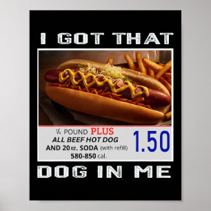 Got, dass Hund in mir Funny Hotdogs Combo 4. Juli Poster