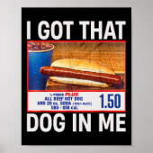 Got, dass Hund in mir Funny Hotdogs Combo 4. Juli Poster (Vorne)