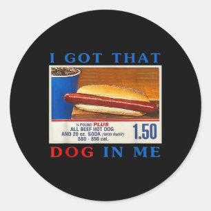 Got, dass Hund in mir Funny Hotdogs Combo 4. Juli Runder Aufkleber