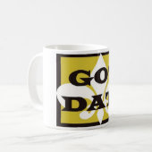 GOT DAT? KAFFEETASSE (Vorderseite Links)