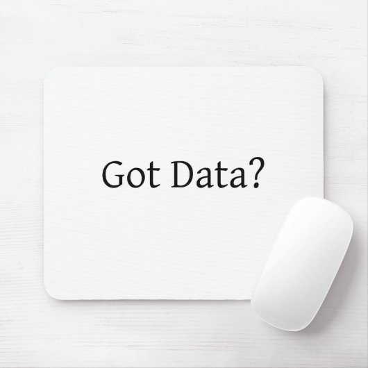 Got Daten? Mousepad (Mit Mouse)