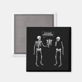 Got deinen Rücken _ Funny Skeleton Puff Magnet (Vorderseite/Rückseite)