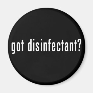 got Desinfektionsmittel? Magnet