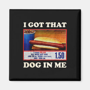 Got dieses Hund in mir lustige Combo 4. Juli Vinta Magnet