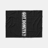 Got Donuts Funny Doughnut Lovers For Men Women Fleecedecke (Vorderseite (Horizontal))