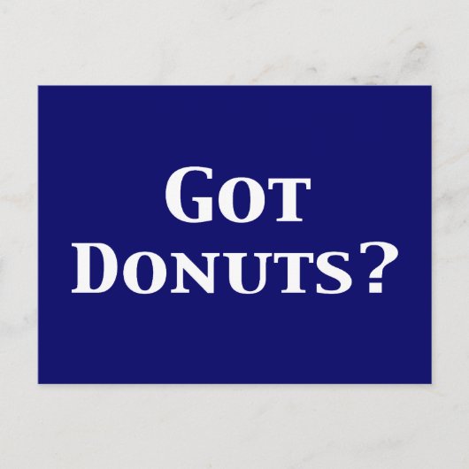 Got Donuts Geschenke Postkarte (Vorderseite)