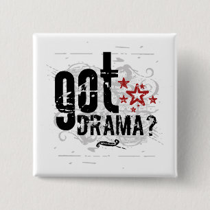 Got Drama? Button