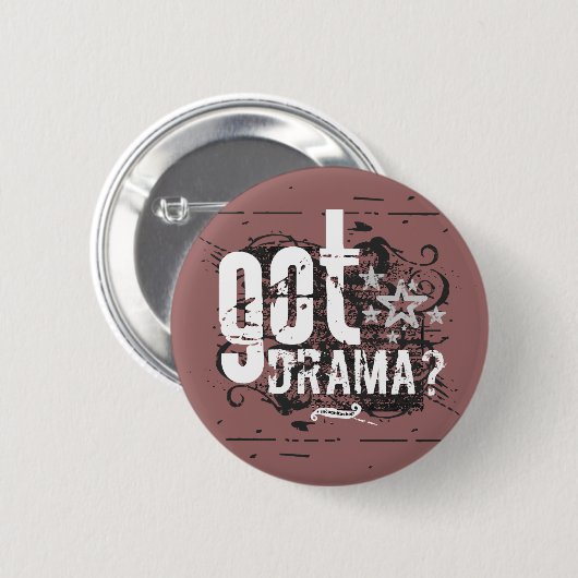 Got Drama? Button (Vorne & Hinten)