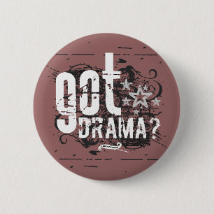Got Drama? Button