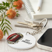 Got Drums? Drummer Snare Drum Schlagzeug Drumming Schlüsselanhänger (Vorderseite rechts)