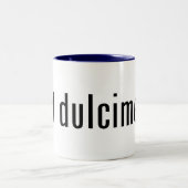 got Dulcimer? Zweifarbige Tasse (Mittel)
