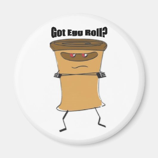 Got Egg Roll Foto Magnet! Magnet (Vorne)