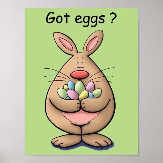 got Eier? niedlicher und lustiger Osterhasen Carto Poster (Vorne)
