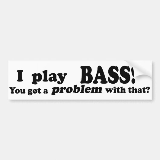 Got ein Problem damit, Bass Autoaufkleber (Vorne)