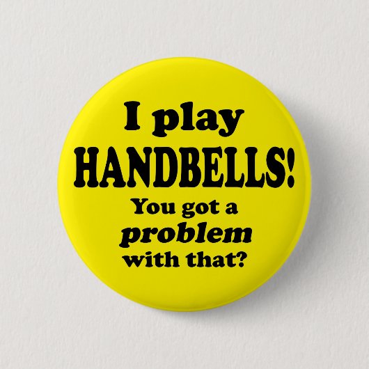 Got ein Problem damit, Handglocken Button (Vorderseite)
