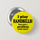 Got ein Problem damit, Handglocken Button (Vorne & Hinten)