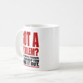GOT EIN PROBLEM? Persönlicher Trainer-fördernder Kaffeetasse (Vorderseite Links)
