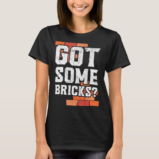 Got einiger Brickmason Construction Worker Bri T-Shirt (Vorderseite)