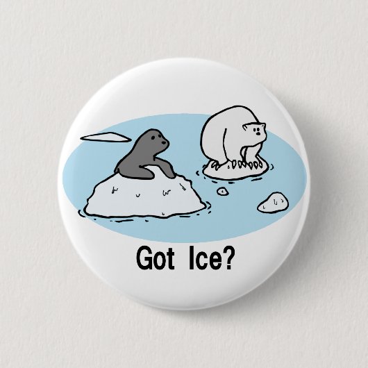 Got Eis? Knopf Button (Vorderseite)