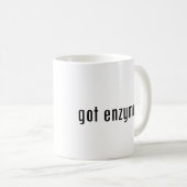got Enzyme? Kaffeetasse (VorderseiteRechts)