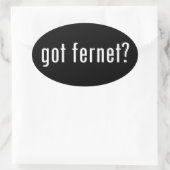 got Fernet? Ovaler Aufkleber (Tasche)