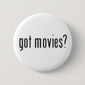 got Filme? Button (Vorderseite)
