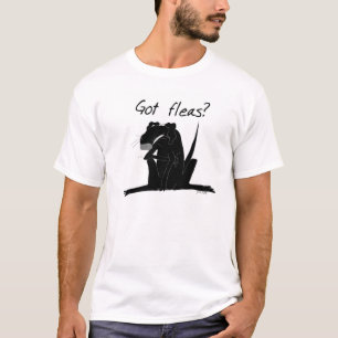 Got Flöhe? T-Shirt