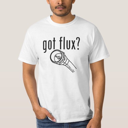 got Fluss? T-Shirt (Vorderseite)