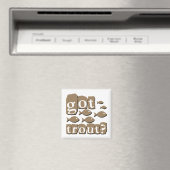 Got Forellen? Magnet (In Situ (Geschirrspüler))
