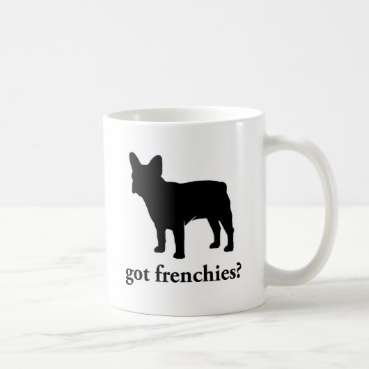 got Frenchies? Kaffeetasse (Rechts)