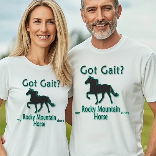 Got Gait? Mein Rocky Mountain Pferd tut es T-Shirt