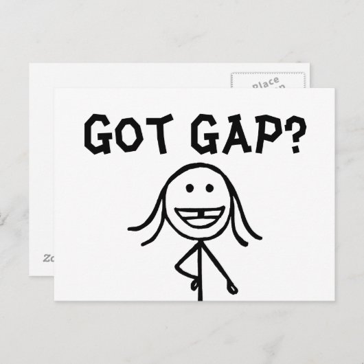 Got Gap? Postkarten (Vorne/Hinten)