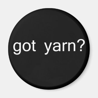 got Garnmagnet Magnet