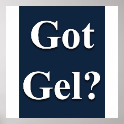 Got Gel Poster Matte (Vorne)