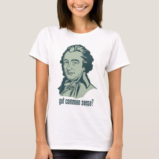 Got gesunden Menschenverstand? T - Shirt (Vorderseite)