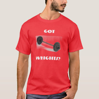 got, Gewichte? T-Shirt