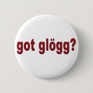 got glogg? Lustiger Skandinavier Button