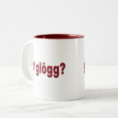 got glogg? Lustiger Skandinavier Zweifarbige Tasse (Vorderseite Links)