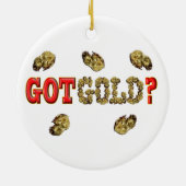 GOT GOLD? KERAMIKORNAMENT (Hinten)
