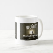 got Gott? Er sucht nach dir, anpassbar Kaffeetasse (VorderseiteRechts)