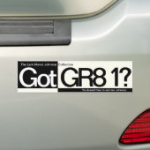 Got GR8 1? Autoaufkleber (Auf Auto)