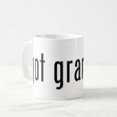 got Großvater? Kaffeetasse (Vorderseite Links)