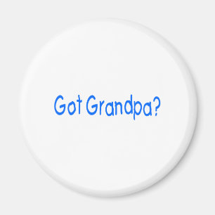 Got Großvater? Magnet