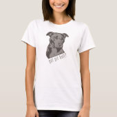 Got Grube Stier? T - Shirt (Vorderseite)