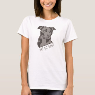 Got Grube Stier? T - Shirt