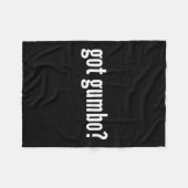 Got Gumbo Funny Cajun Food Gumbo Lover Humor Fleecedecke (Vorderseite (Horizontal))