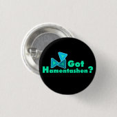 Got Hamentashen? Knöpfe Button (Vorne & Hinten)