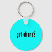 got Hana? Schlüsselanhänger (Vorderseite)